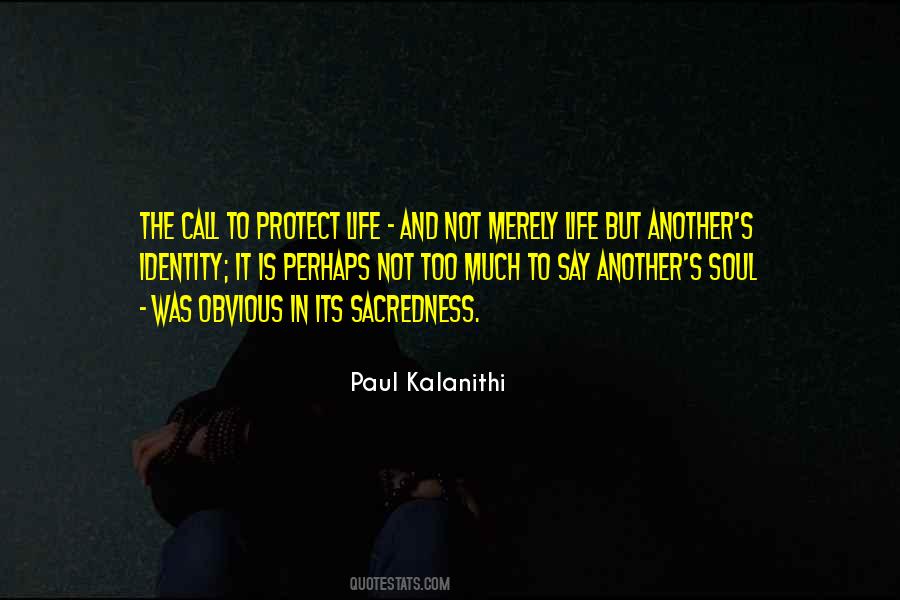 Paul Kalanithi Quotes #1396860