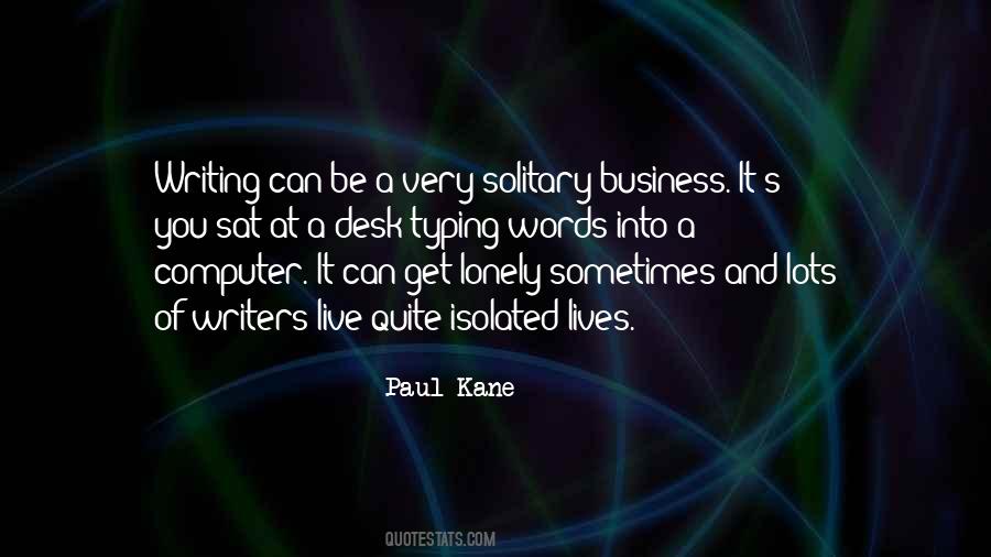 Paul Kane Quotes #432668