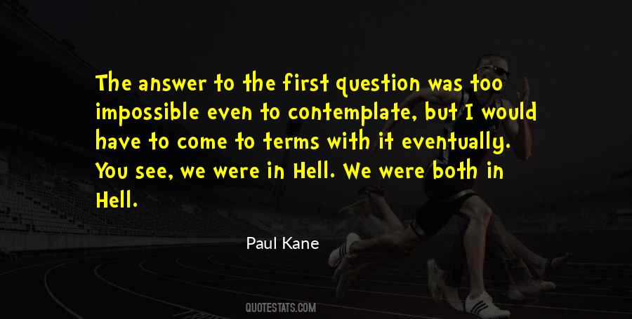 Paul Kane Quotes #49259