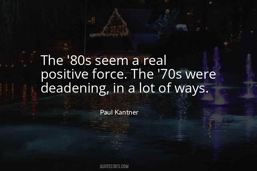Paul Kantner Quotes #1855961