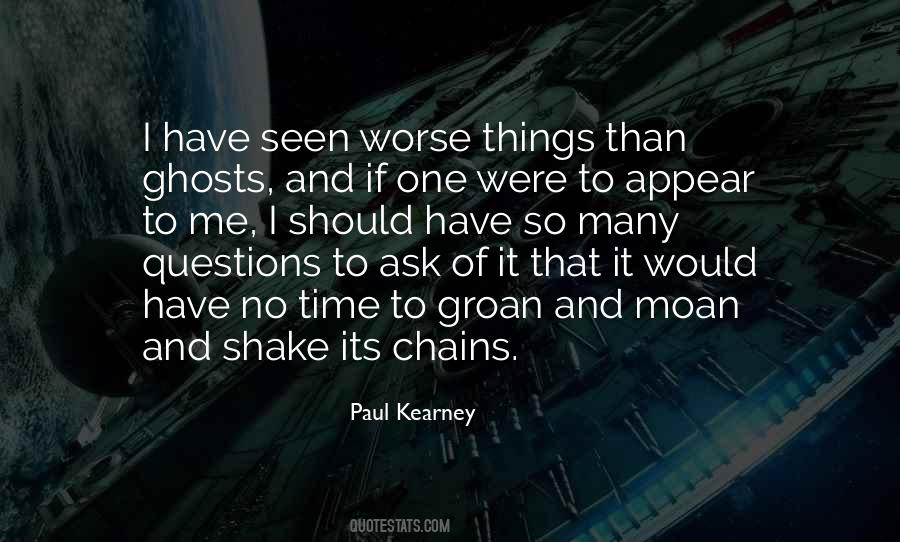 Paul Kearney Quotes #1164115