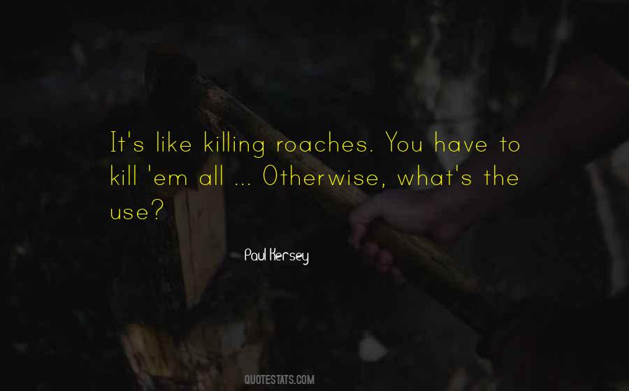 Paul Kersey Quotes #8092