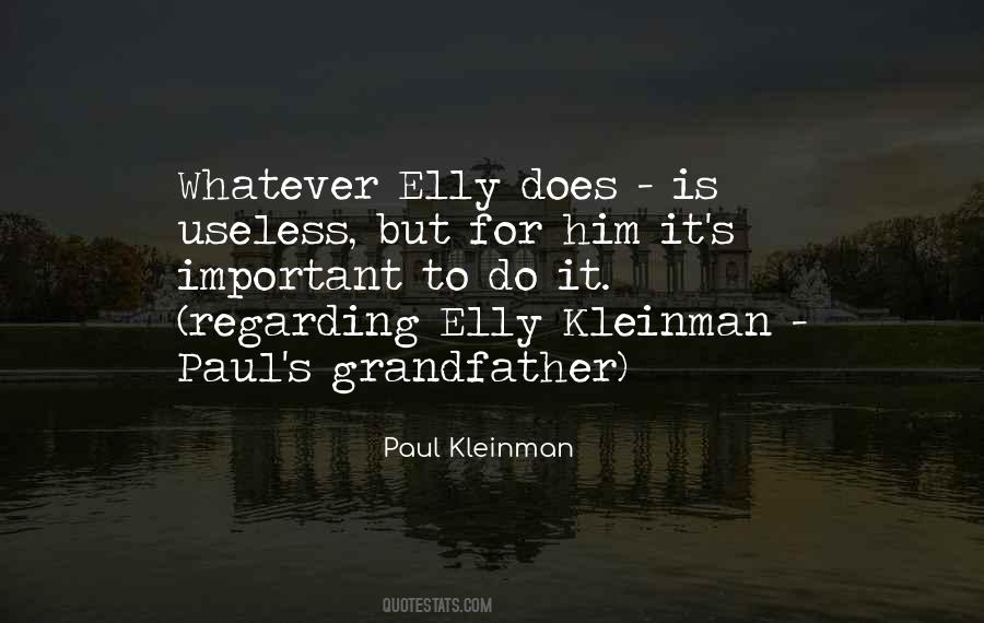 Paul Kleinman Quotes #761125