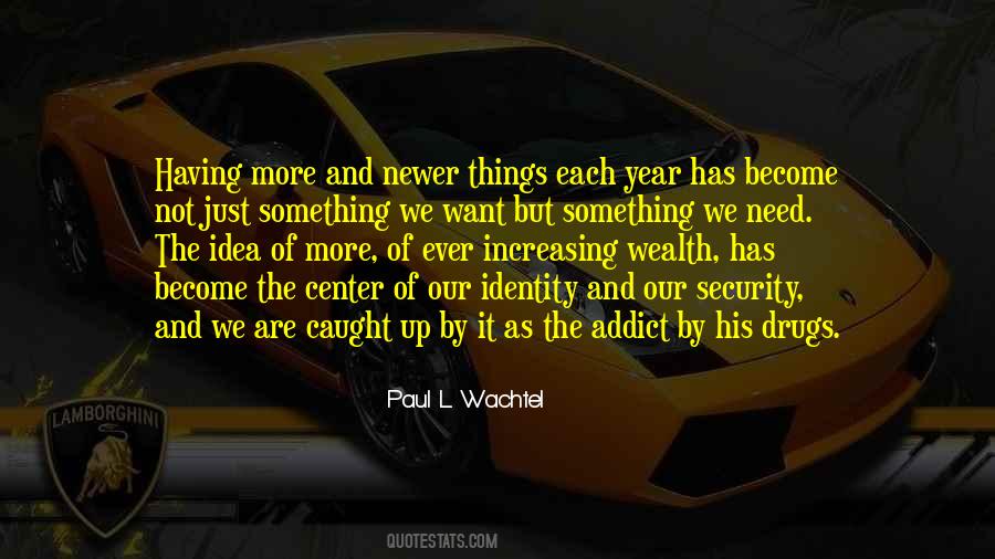 Paul L Wachtel Quotes #1269289
