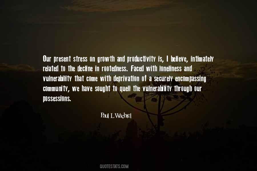 Paul L Wachtel Quotes #1422676