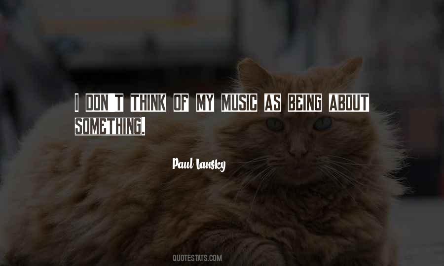 Paul Lansky Quotes #1153115