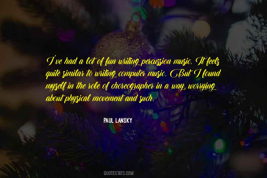Paul Lansky Quotes #897564
