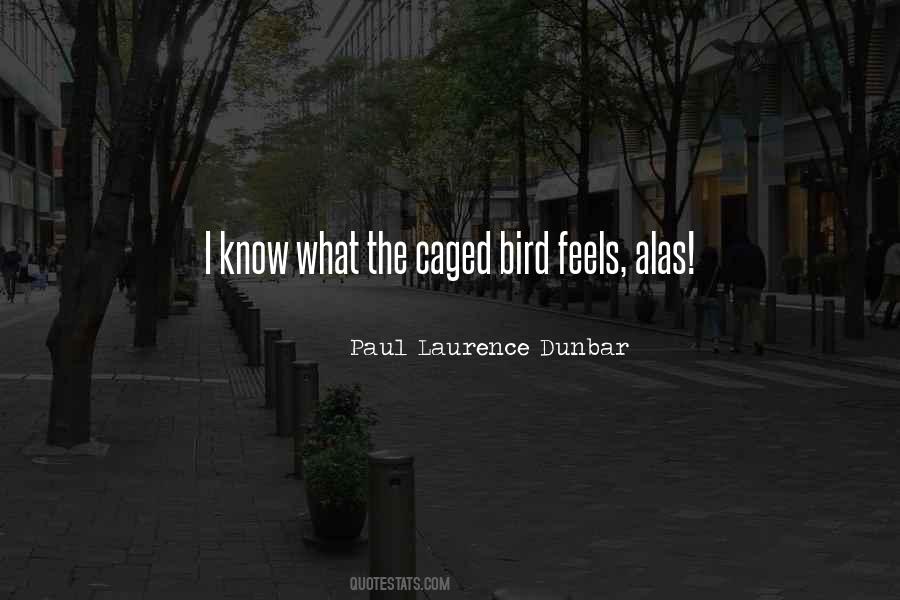 Paul Laurence Dunbar Quotes #700586