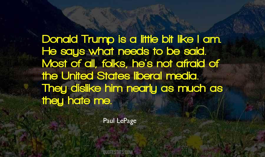 Paul LePage Quotes #1326560