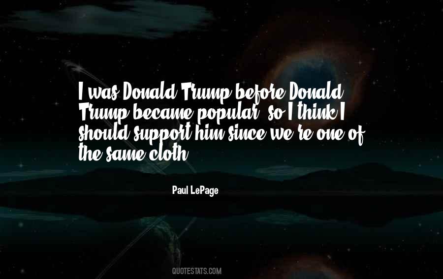 Paul LePage Quotes #1644639