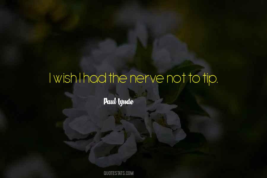 Paul Lynde Quotes #1664202