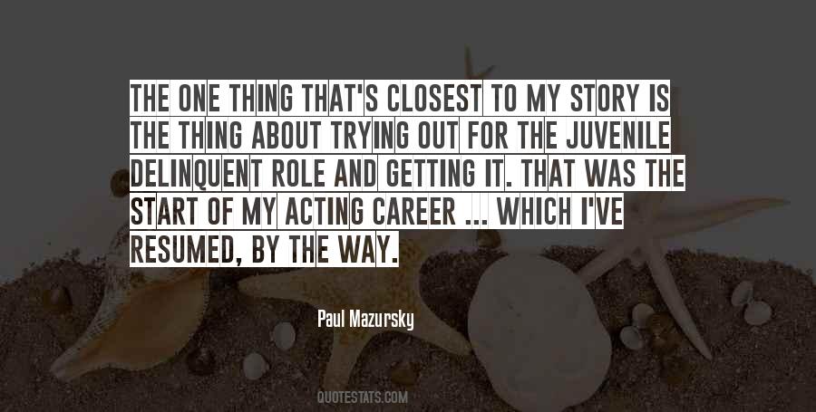Paul Mazursky Quotes #624876