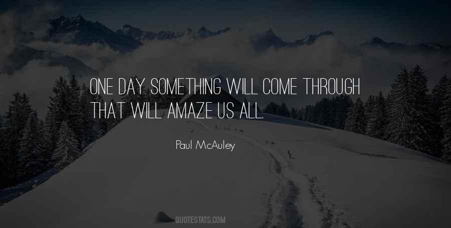 Paul McAuley Quotes #598076