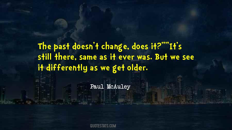 Paul McAuley Quotes #687227