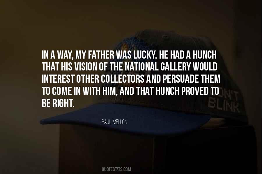 Paul Mellon Quotes #1810554