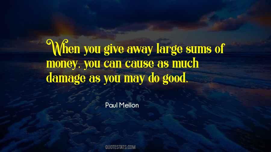 Paul Mellon Quotes #728719