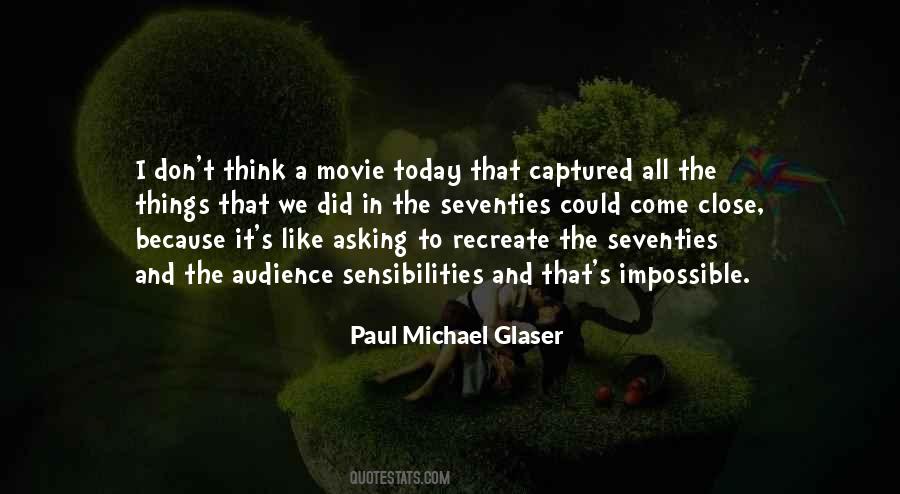 Paul Michael Glaser Quotes #1344612