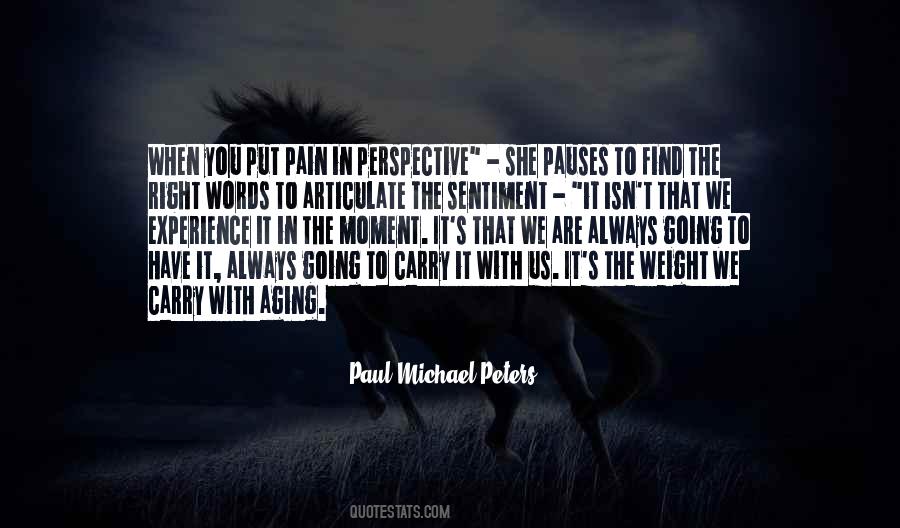 Paul Michael Peters Quotes #1052723