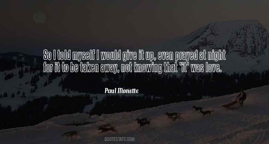 Paul Monette Quotes #961516