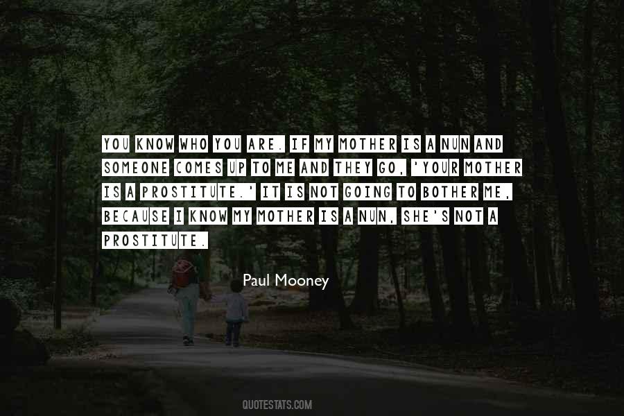Paul Mooney Quotes #1724357