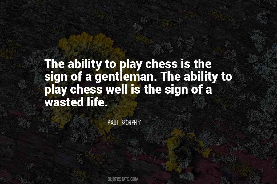 Paul Morphy Quotes #834441