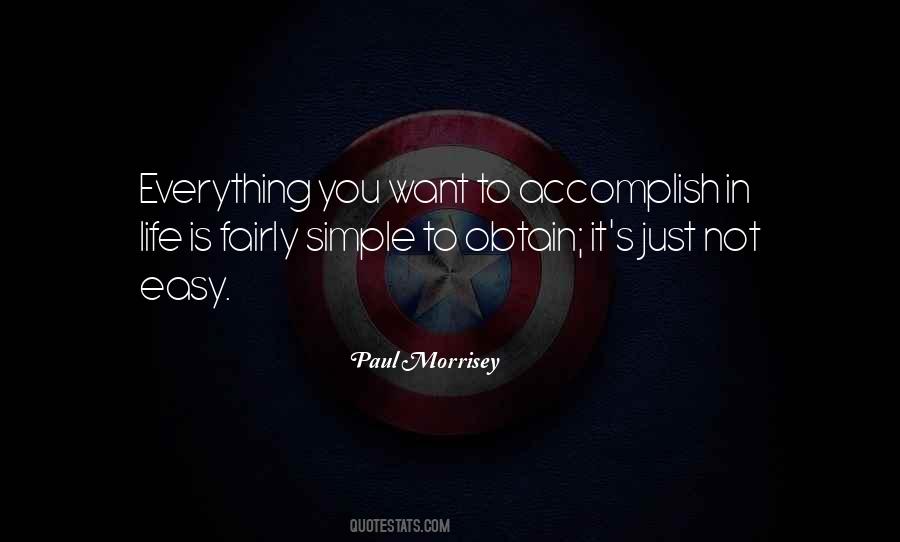 Paul Morrisey Quotes #781047