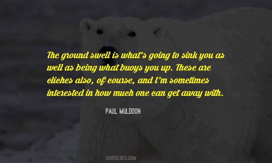 Paul Muldoon Quotes #1490901