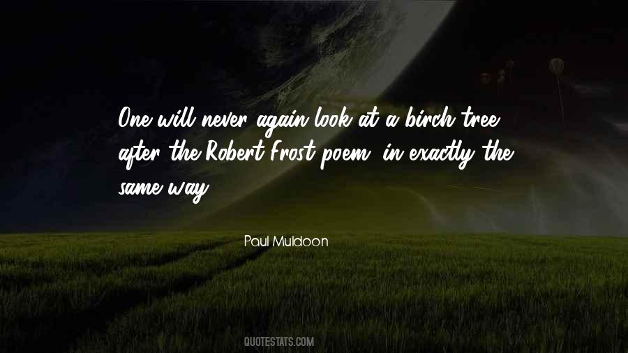Paul Muldoon Quotes #192566