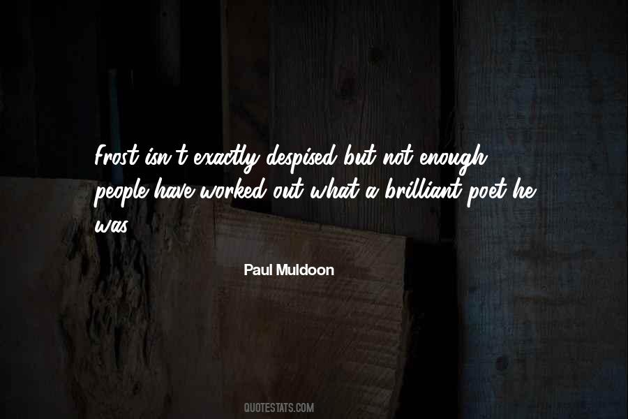 Paul Muldoon Quotes #204844
