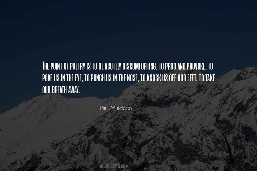 Paul Muldoon Quotes #912684