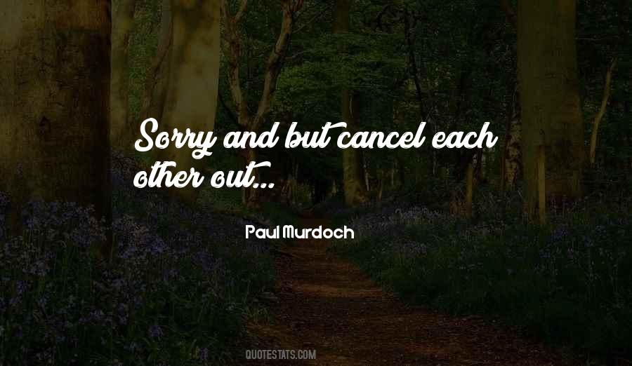 Paul Murdoch Quotes #905727