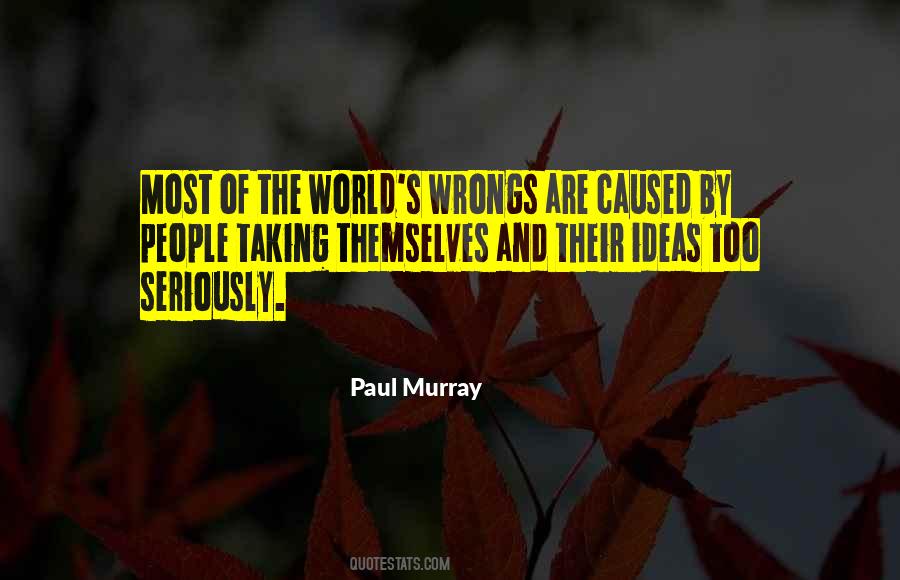 Paul Murray Quotes #1572449