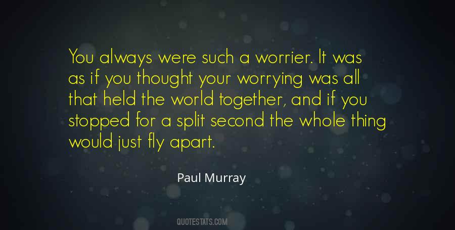 Paul Murray Quotes #1581531