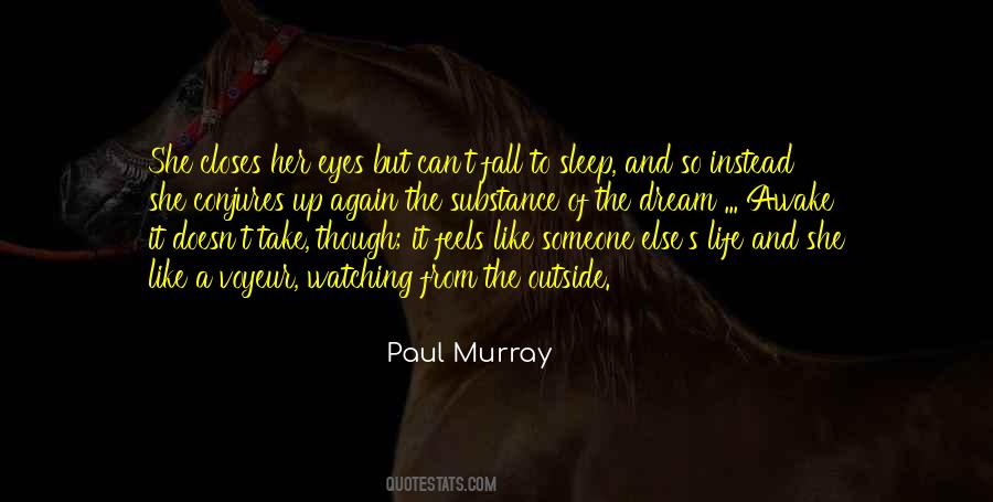 Paul Murray Quotes #799551
