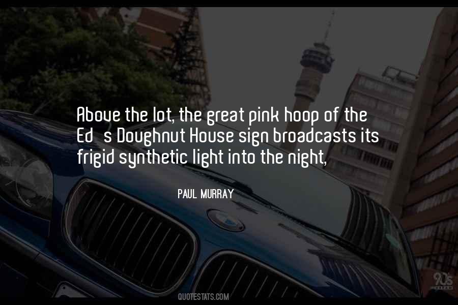 Paul Murray Quotes #802248