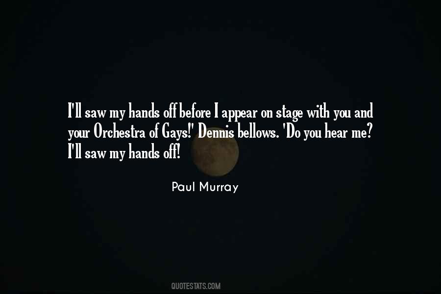 Paul Murray Quotes #851184