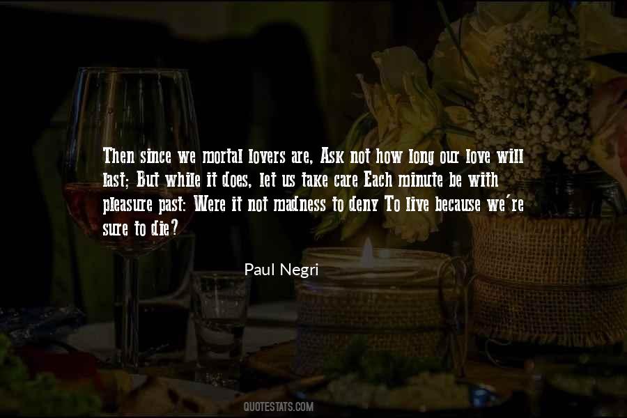 Paul Negri Quotes #5071