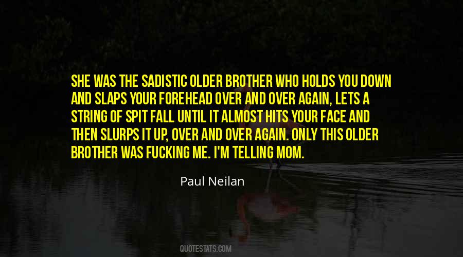 Paul Neilan Quotes #567849