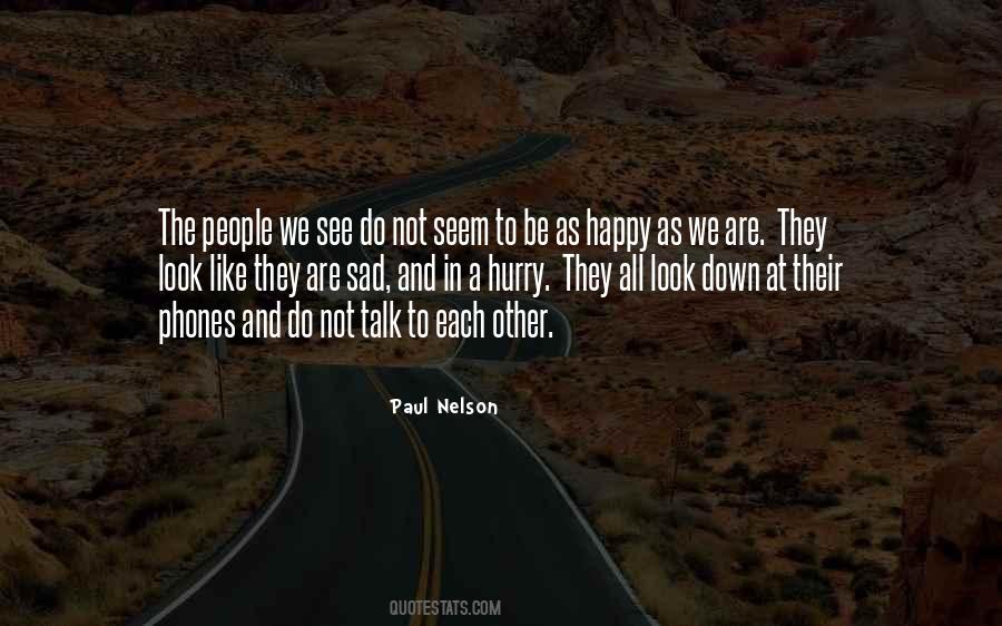 Paul Nelson Quotes #993239 Paul Nelson Quotes #993239