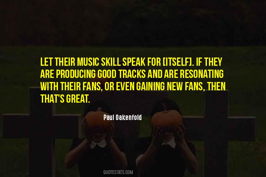 Paul Oakenfold Quotes #1250347