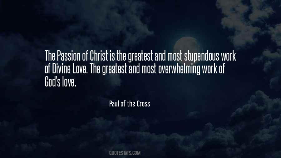 Paul Of The Cross Quotes #174921