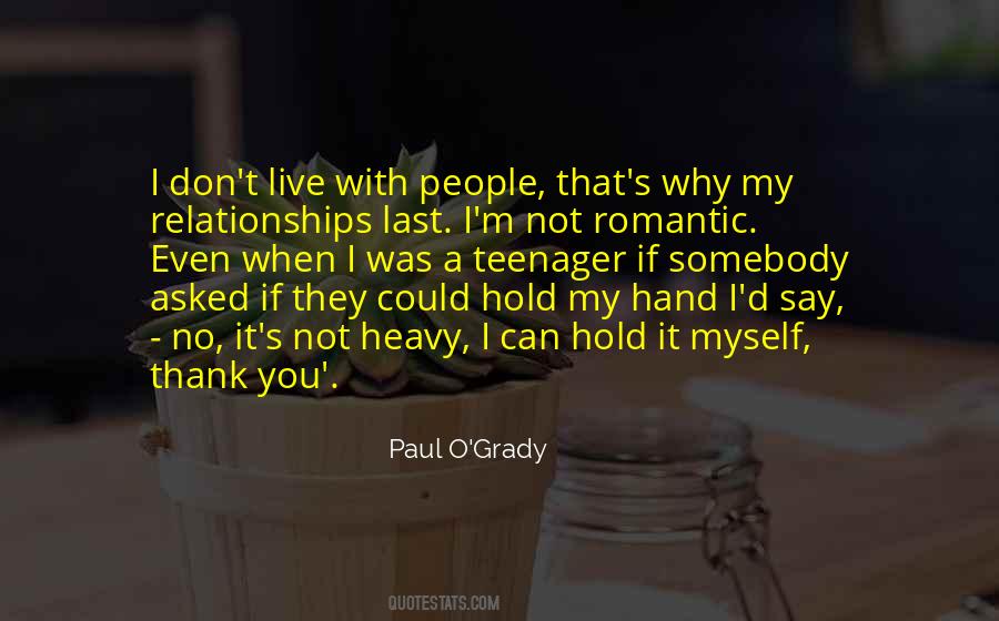 Paul O'Grady Quotes #132578