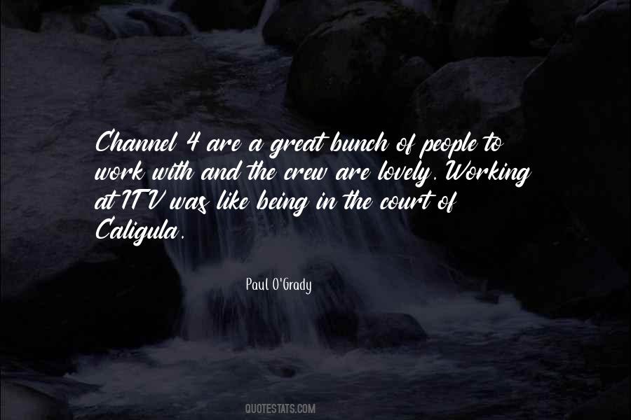 Paul O'Grady Quotes #457077