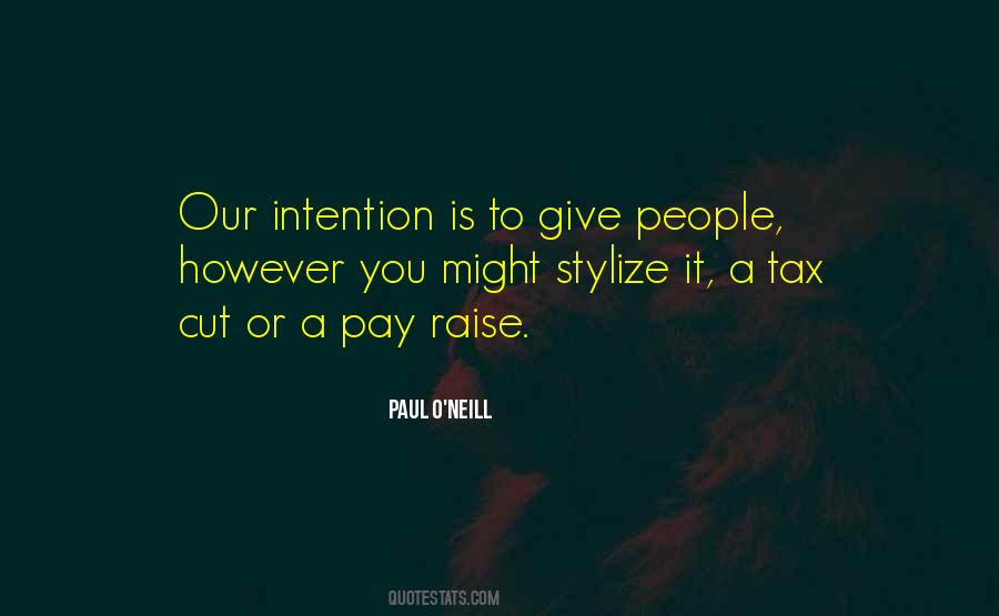 Paul O'Neill Quotes #261545