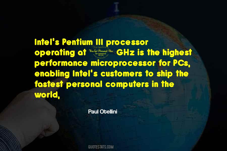 Paul Otellini Quotes #1329264