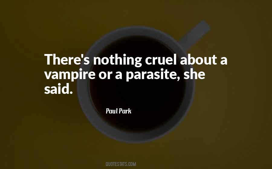 Paul Park Quotes #212909