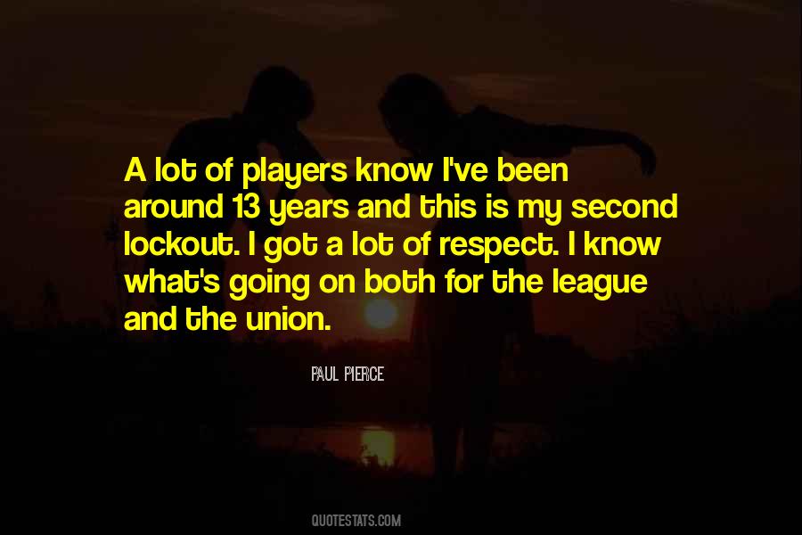 Paul Pierce Quotes #1224186