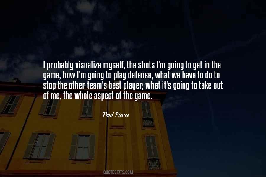 Paul Pierce Quotes #1735427