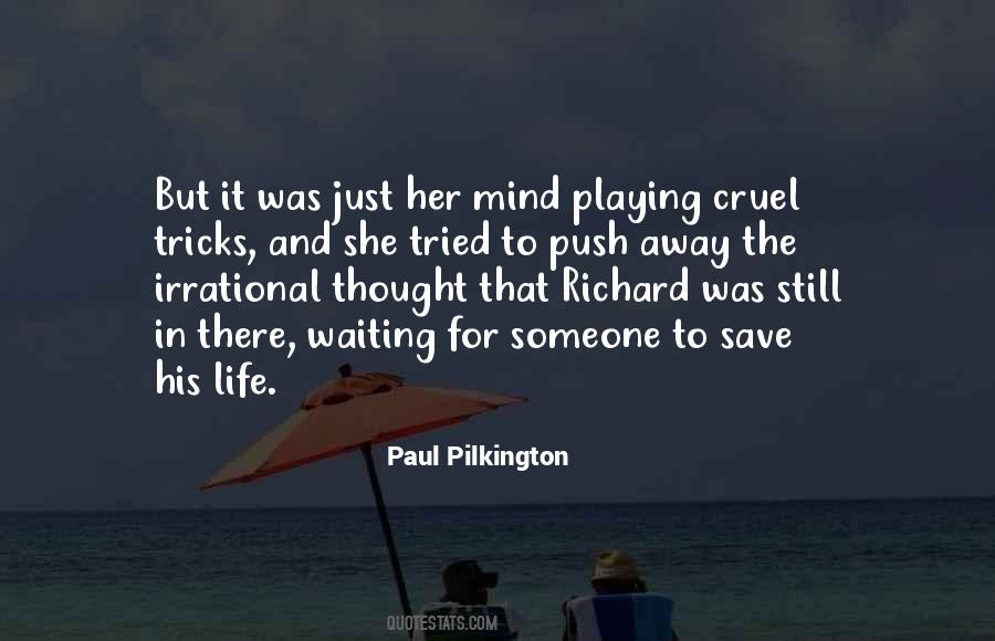 Paul Pilkington Quotes #1063962