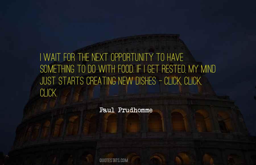 Paul Prudhomme Quotes #1093642